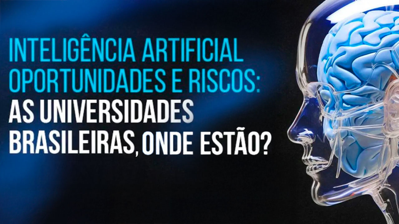 Inteligência Artificial e o papel das universidades brasileiras